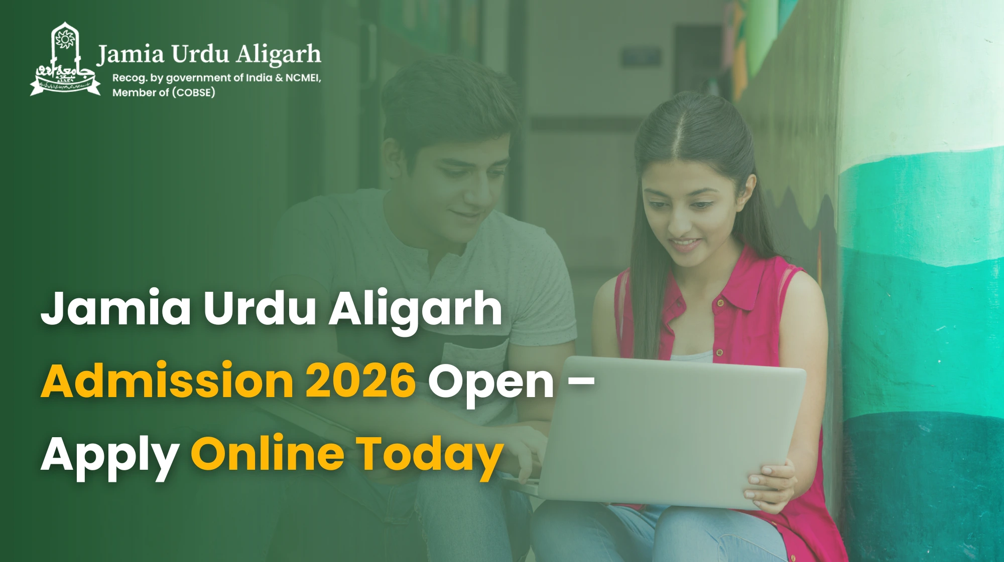 Jamia Urdu Aligarh Admission 2026 Open – Apply Online Today